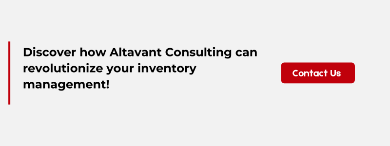 Discover how Altavant Consulting can revolutionize your inventory management! Altavant Consulting